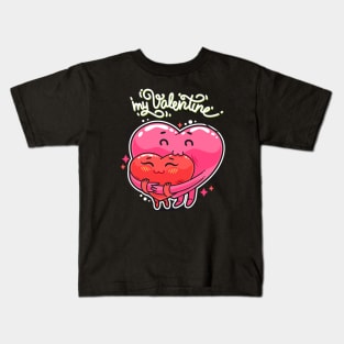 Two Hearts Hugging My Valentine Love Day Gift Kids T-Shirt